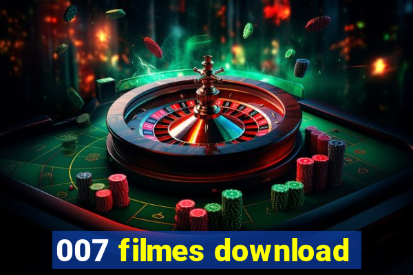 007 filmes download